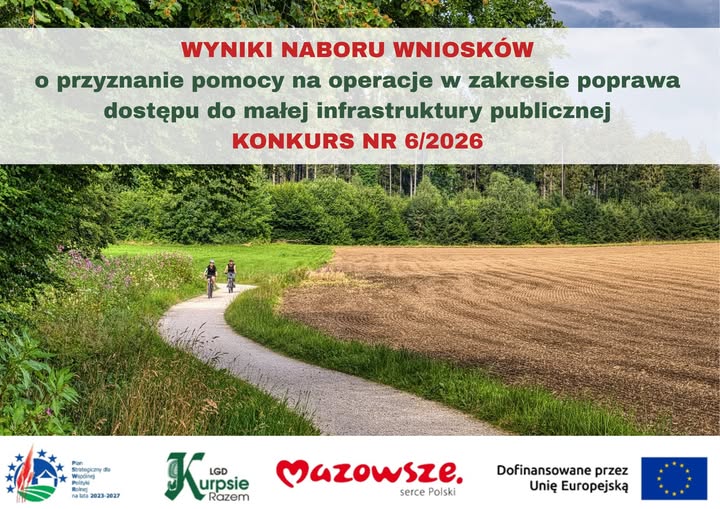  Gmina Czarnia znalazła się w&nbsp;gronie beneficjent&oacute;w Konkursu nr 6/2026 ogłoszonego przez Lokalną Grupę Działania &bdquo;Kurpsie Razem&rdquo; w&nbsp;ramach naboru na&nbsp;operacje z&nbsp;zakresu poprawy dostępu do małej infrastruktury publicznej