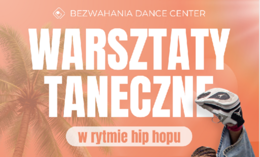 Wakacyjne Warsztaty Taneczne w rytmie Hip Hop