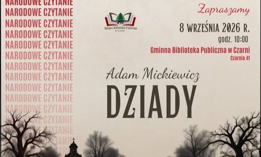 Plakat Narodowego Czytania „Dziadów” Adama Mickiewicza. Wydarzenie odbędzie się 8 września 2026 r. o godz. 10:00 w Gminnej Bibliotece Publicznej w Czarni, Czarnia 41. W tle mroczna, zamglona scena cmentarna ze świecami i sylwetkami ludzi.