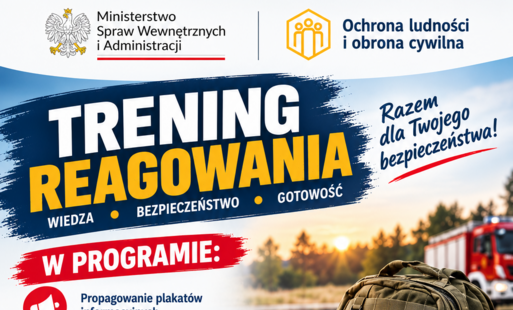 Plakat „Trening reagowania – wiedza, bezpieczeństwo, gotowość”, organizowany w ramach programu Ochrona Ludności i Obrona Cywilna. W programie: propagowanie plakatów informacyjnych, omówienie poradnika bezpieczeństwa i poradnika na czas wojny i kryzysu, prezentacja plecaka ewakuacyjnego oraz strony gdziesieukryc.pl, nauka pierwszej pomocy i rozpoznawania alarmów. Wydarzenie odbędzie się 3 października 2026 roku, w godzinach 11:00–14:00, w remizie OSP Czarnia. Spotkanie jest przeznaczone dla mieszkańców, rodzin, dzieci i młodzieży. Na plakacie widoczne są m.in. plecak ewakuacyjny, apteczka, radio, latarka, poradnik bezpieczeństwa, laptop z mapą oraz wóz strażacki.