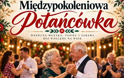 Plakat „Międzypokoleniowa Potańcówka”. Wydarzenie odbędzie się 16 października 2026 roku od godziny 15:00 w Infrastrukturze Kulturowo-Sportowej, Czarnia 41. W programie prezentacje, występ Klubów Senior+, debata o aktywności seniorów oraz potańcówka od godziny 17:00. Wstęp wolny